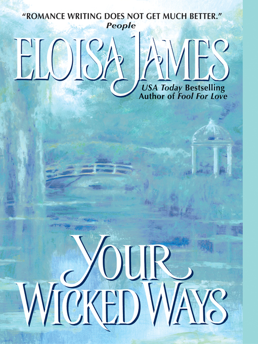 Title details for Your Wicked Ways by Eloisa James - Available